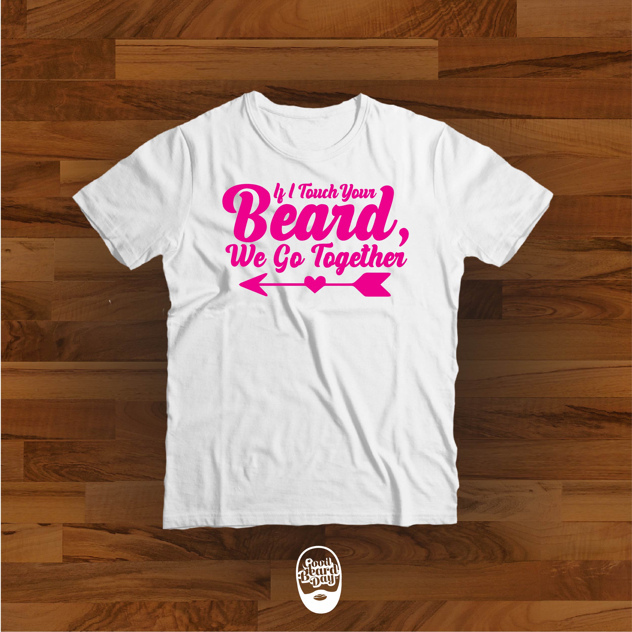 If I Touch Your Beard We Go Together