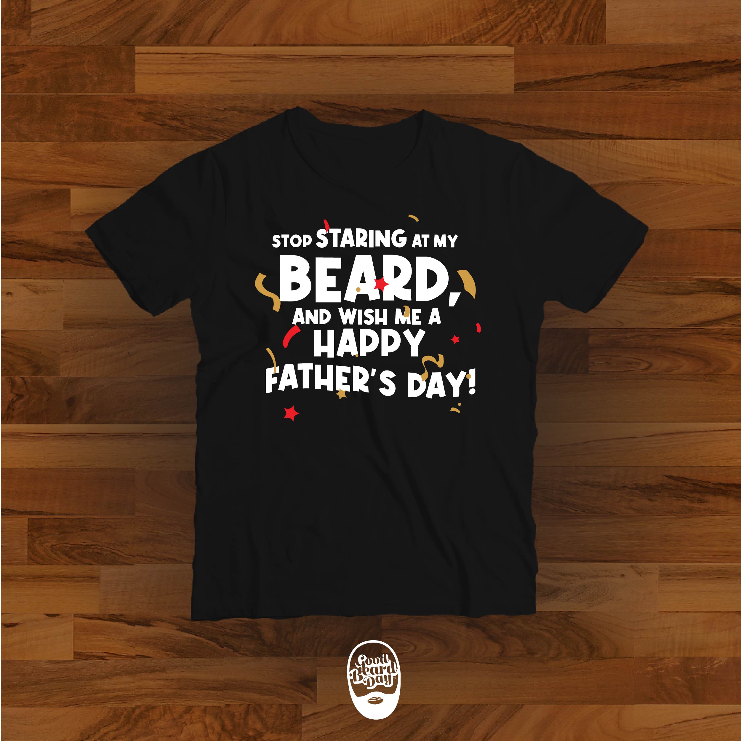 Stop Staring At My Beard, And Wish Me A Happy Fathers Day