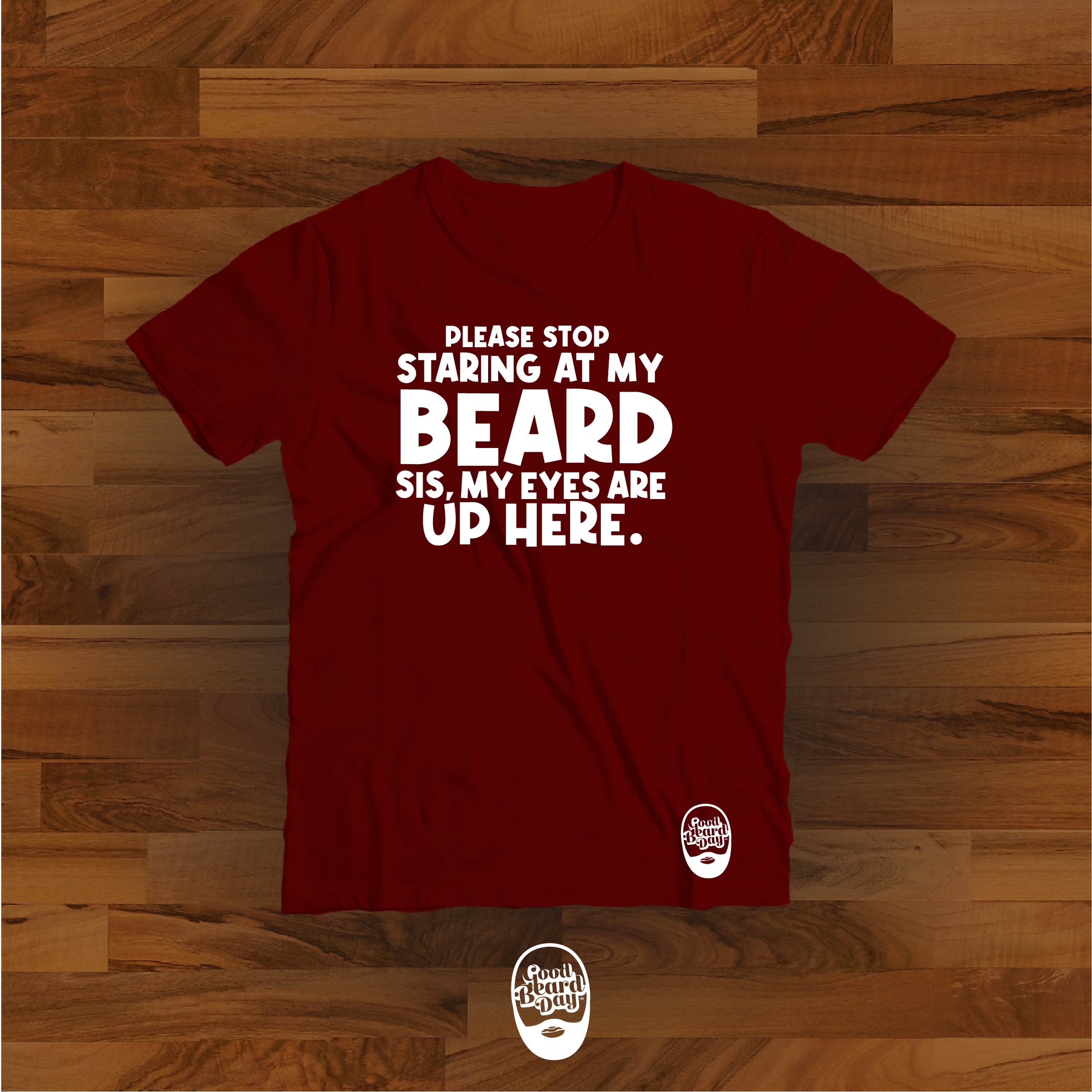 My Eyes Are Up Here Tee.